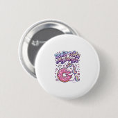 Einhorn Donut Berühre Mein Magisches Geschenkidee  Button (Vorne & Hinten)