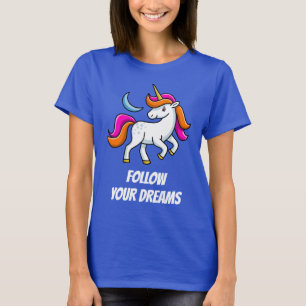 Einhorn Follow Your Dreams lustig T-Shirt