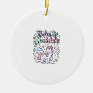 Einhorn, geboren, um Grafikdesign Merch Design zum Keramik Ornament