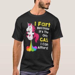 Einhorn-I-Furz, weil es das einzige Gas ist, das i T-Shirt