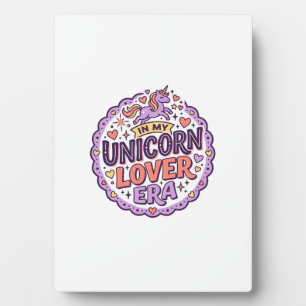 Einhorn in meiner Einhorn-Liebhaber-Ära Whimsical Fotoplatte