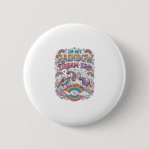 Einhorn In Meiner Regenbogen-Traum-Ära Farbige Kle Button