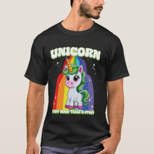 Einhorn Jedes Horn Erzählt Eine Geschichte Einhorn T-Shirt