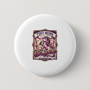 Einhorn Kleines Horn Großer Klang Stylishes Merch  Button