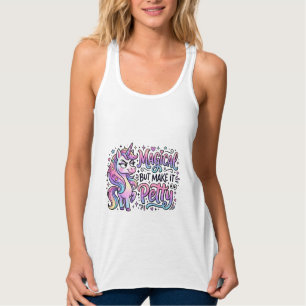 Einhorn Magisch, aber Mach es Kleinlich Geschenkid Tank Top