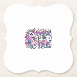 Einhorn Magisch, aber Mach es Kleinlich Geschenkid Untersetzer