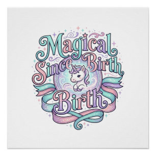 Einhorn Magisch Seit Geburt Original Grafik T-Shir Poster