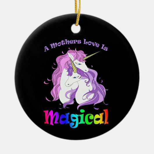 Einhorn Mama Eine Mütter Liebe ist magisch Keramik Ornament (Vorne)