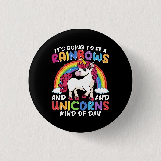 Einhorn Niedliche Whimsical Funny Rainbows und Ein Button (Vorderseite)