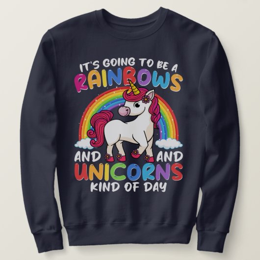 Einhorn Niedliche Whimsical Funny Rainbows und Ein Sweatshirt (Design vorne)