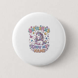 Einhorn Schmetterlinge kennen meinen Namen Charman Button