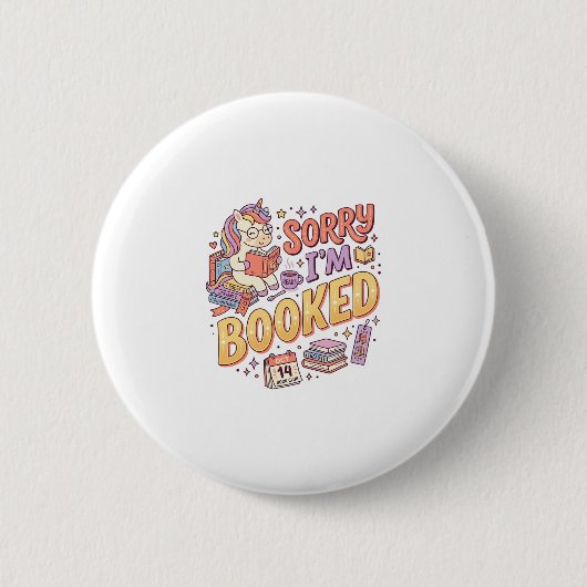 Einhorn Sorry Ich Bin Gebucht Whimsical Zazzle Des Button (Vorderseite)