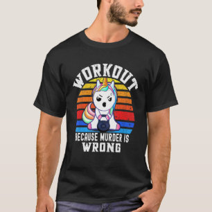 Einhorn-Training Weil Mord Falsch ist Einhorn V T-Shirt