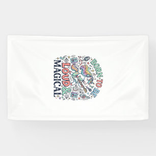 Einhorn, um laut und magisch zu sein, Originalweiß Banner