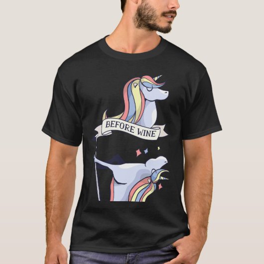 Einhorn vor dem Wein Nach dem Tanzen Pole T-Shirt (Vorderseite)