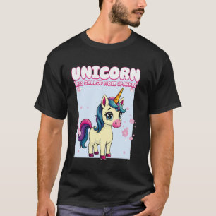 Einhorn Weniger Galopp Mehr Glanz Einhorn T-Shirt