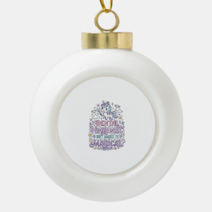 Einhorn-Zahnreinigerin, aber machen Sie es magisch Keramik Kugel-Ornament