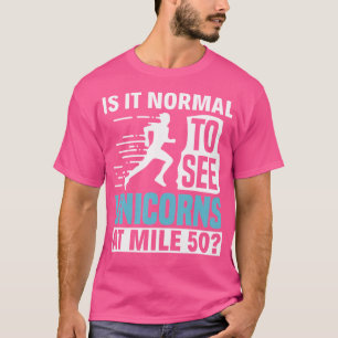 Einhörner beim Mile 50 Ultra Runner Ultramarathon T-Shirt