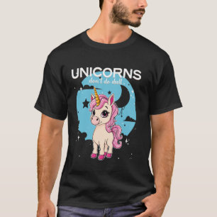 Einhörner machen nichts Langweiliges Einhorn T-Shirt