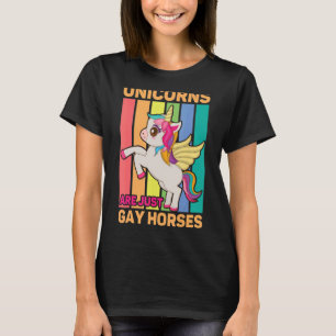 Einhörner sind einfach schwule Pferde schwul Lesbe T-Shirt