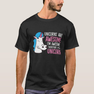 Einhörner sind Phantastisch, ich bin Phantastisch, T-Shirt