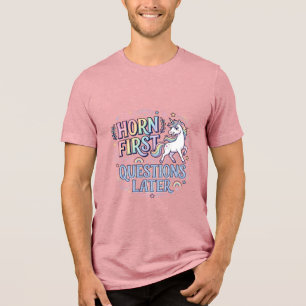 Einhornhorn Erste Fragen Später Liebenswerter Aufk Tri-Blend Shirt