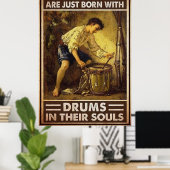 Einige Boys sind einfach mit Trommeln in ihrem Sou Poster (Heimbüro)