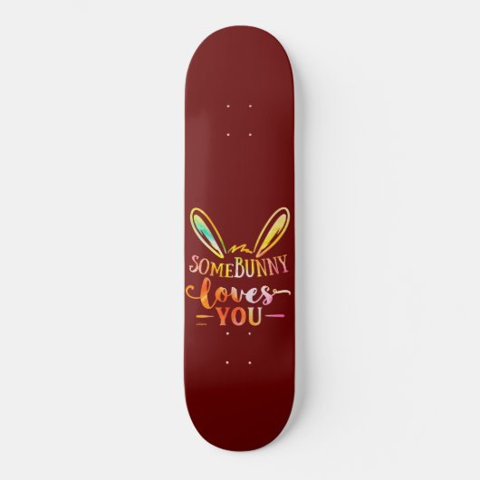 EINIGE BUNNY LIEBEN IHR lustiges Osterferiengesche Skateboard (Vorderseite)
