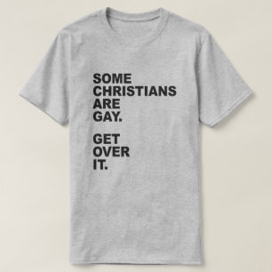 EINIGE CHRISTEN SIND HOMOSEXUELL. ERHALTEN SIE T-Shirt