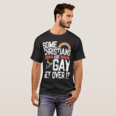 Einige Christen sind schwul und haben LGBTQ Gay Pr T-Shirt (Vorne ganz)