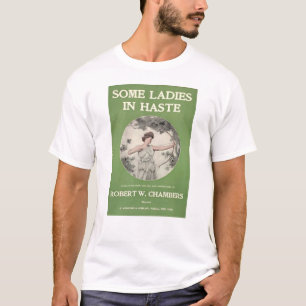 Einige Damen in Eile T-Shirt