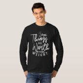 Einige Dinge sind das Backbäckergewicht wert T-Shirt (Vorne ganz)