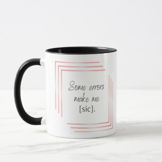 Einige Fehler Chic-Tasse Tasse (Links)