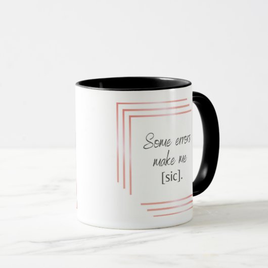 Einige Fehler Chic-Tasse Tasse (VorderseiteRechts)