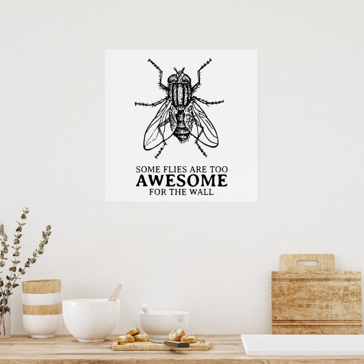 Einige Fliegen Poster (Küche)