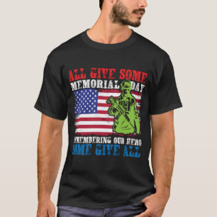 Einige gaben alles Tshirt Memorial Day Shirt T-S