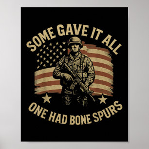 Einige gaben alles, was sie hatten Knochen Sporen Poster