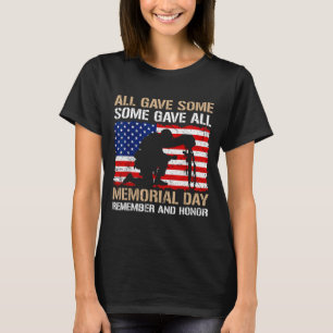 Einige gaben Memorial Day Erinnern Ehre USA Gefall T-Shirt