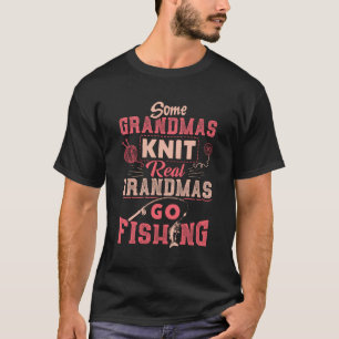 Einige Grandmas Strick Grandmas fischen T-Shirt