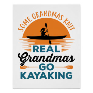Einige Grandmas Strick Real Grandmas Go Kajak Poster