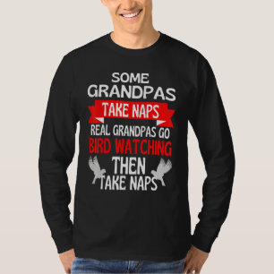 Einige Grandpas nehmen Nickerchen Real Grandpas An T-Shirt