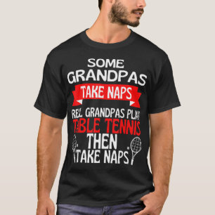 Einige Grandpas nehmen Nickerchen Real Grandpas Sp T-Shirt