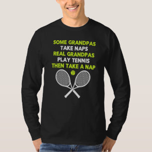 Einige Grandpas nehmen Nickerchen Real Grandpas Te T-Shirt