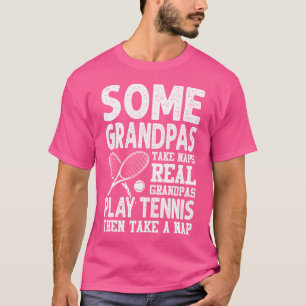 Einige Grandpas nehmen Nickerchen Real Grandpas Te T-Shirt