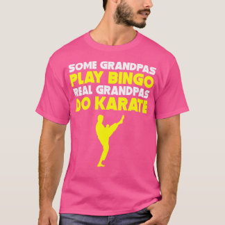 Einige Grandpas spielen Bingo Real Grandpas Do Kar T-Shirt