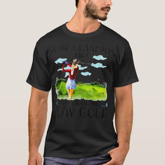 Einige Großmutter-Strick echte Großmutter spielen  T-Shirt (Vorderseite)