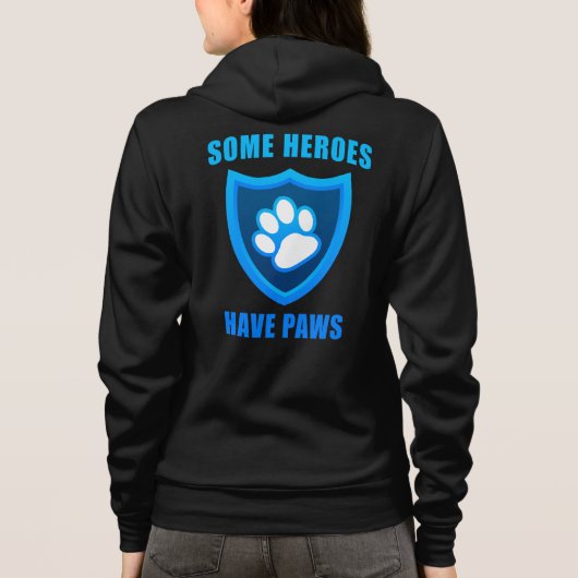 Einige Helden haben Paws: Service Search & Rescue  Hoodie (Rückseite)