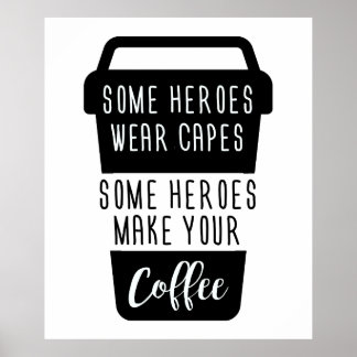 EINIGE HEROES TRAGEN CAPES EINIGE HEROES MACHEN IH POSTER