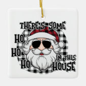 Einige Hosts in diesem Haus | Punny Santa Sublimat Keramikornament (Vorderseite)
