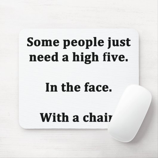 Einige Leute benötigen gerade hohen fünf Mousepad (Mit Mouse)